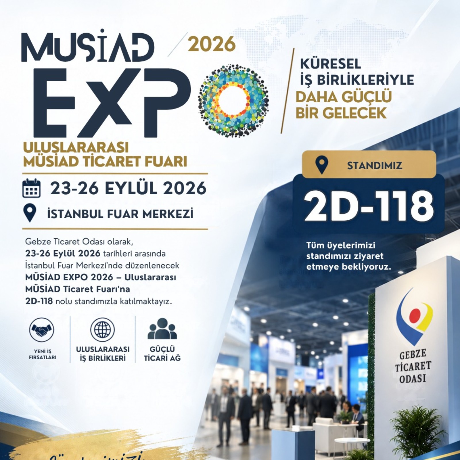 MÜSİAD EXPO 2026’DA GEBZE TİCARET ODASI STANDINA DAVETLİSİNİZ!