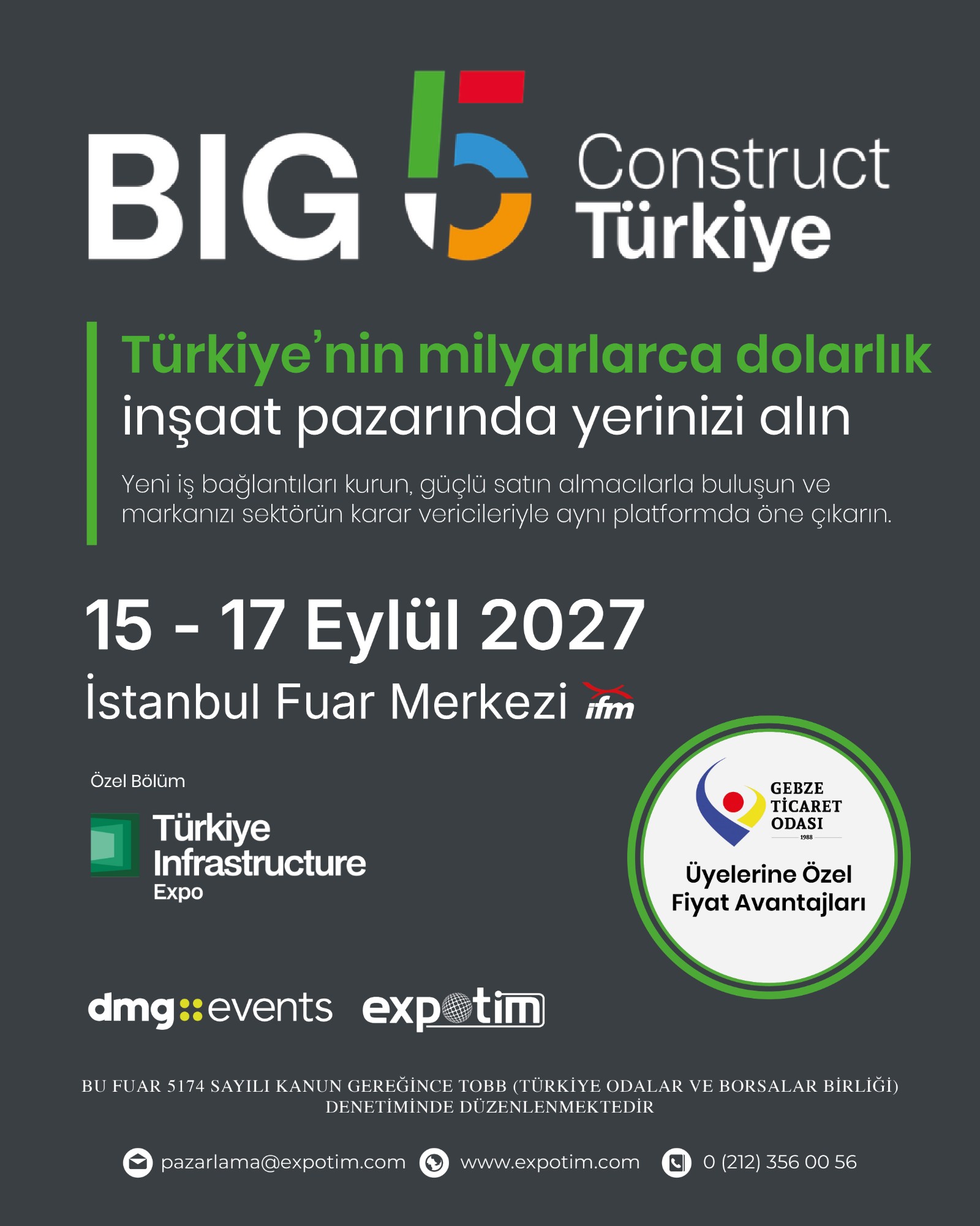 BIG 5 CONSTRUCT TÜRKİYE 2027 – ÜYELERİMİZE ÖZEL İNDİRİM