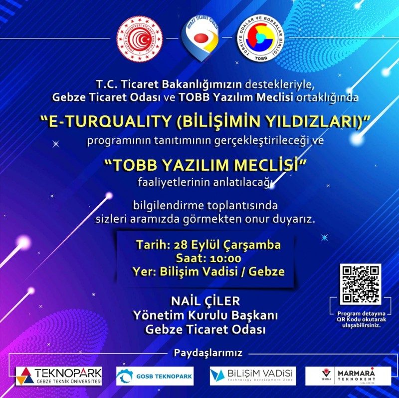 E-TURQUALITY TEŞVİKLERİ ve TOBB YAZILIM MECLİSİ FAALİYETLERİ HAKK TOPLANTIYA DAVETLİSİNİZ