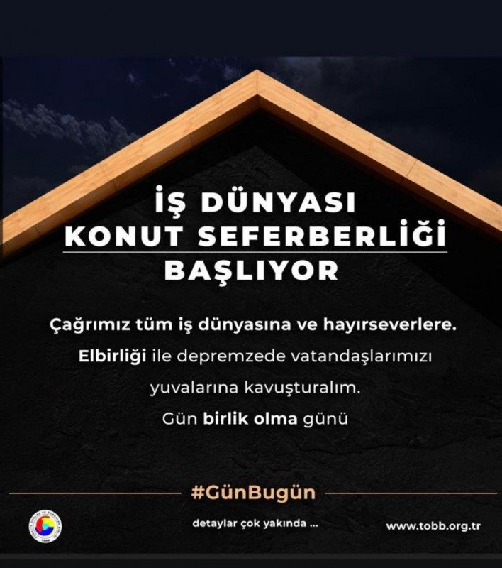 İŞ DÜNYASI KONUT SEFERBERLİĞİ BAŞLIYOR