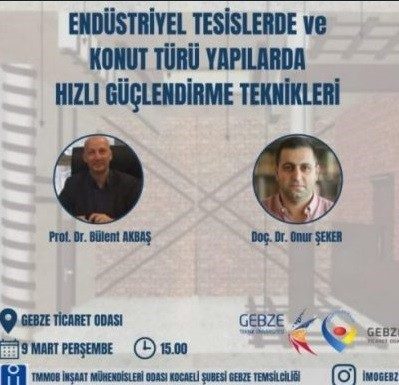 Endüstriyel Tesislerde ve Konut Türü Yapılarda Hızlı Güçlendirme Teknikleri Konulu Bilgilendirme Toplantısı Hakkında