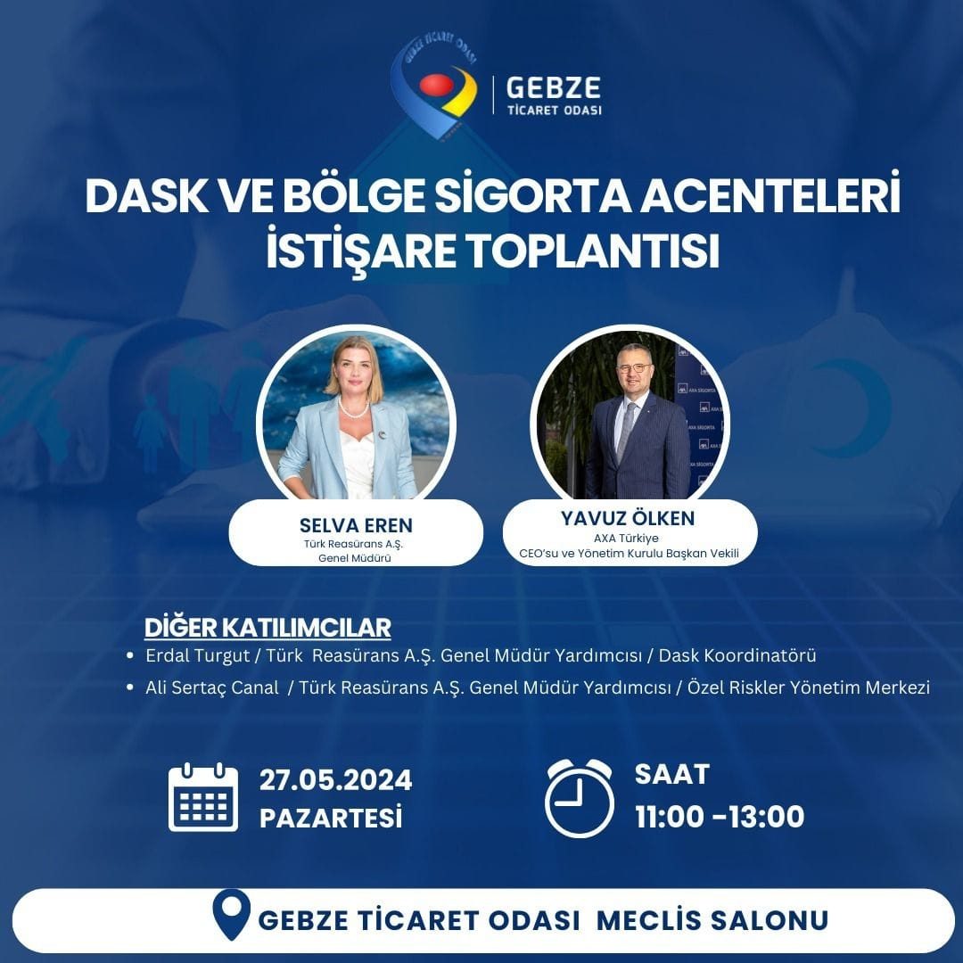 DASK VE BÖLGE SİGORTA ACENTELERİ İSTİŞARE TOPLANTISI