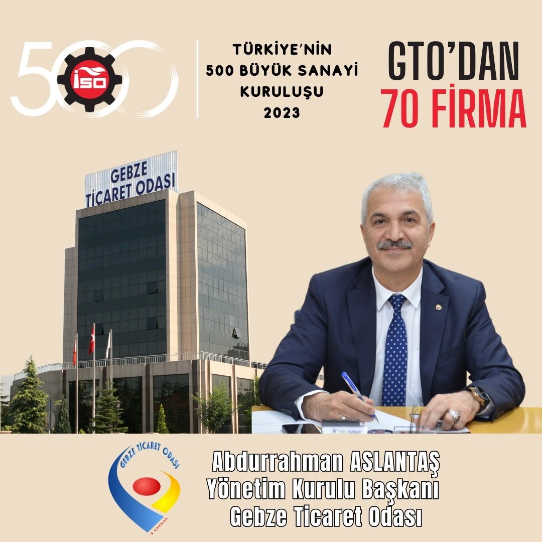 ISO 500’DE GEBZE TİCARET ODASI’NIN  GURUR TABLOSU