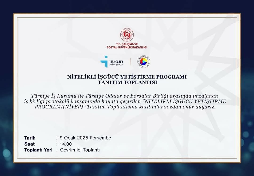 NİTELİKLİ İŞGÜCÜ YETİŞTİRME PROGRAMI TANITIM TOPLANTISI HAKKINDA