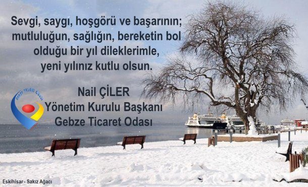 Yönetim Kurulu Başkanımız Nail Çiler in Yeni Yıl Mesajı