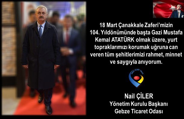 <div>Yönetim Kurulu Başkanımız Nail ÇİLER' in 18 Mart Çanakkale Zaferi mesajı</div>