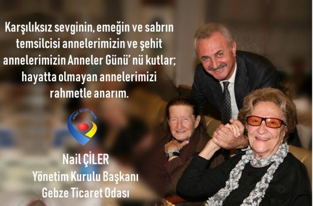 Başkanımız Nail Çiler in Anneler Günü Mesajı