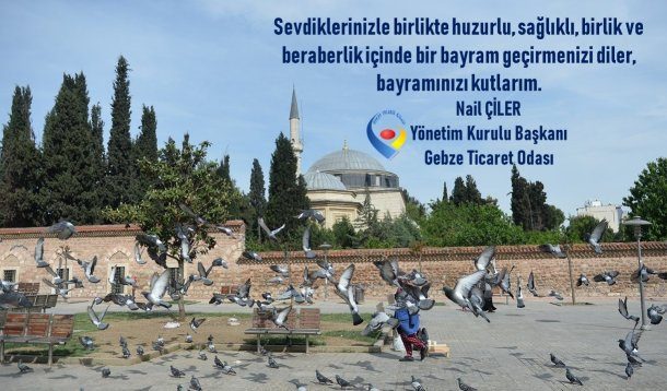 Başkanımız Nail Çiler in Ramazan Bayramı Kutlama Mesajı