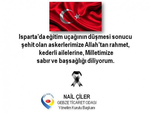 Yönetim Kurulu Başkanımız NAİL ÇİLER in Başsağlığı Mesajı