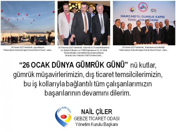 Yönetim Kurulu Başkanımız NAİL ÇİLER, 26 Ocak Dünya Gümrük Günü nü Kutladı