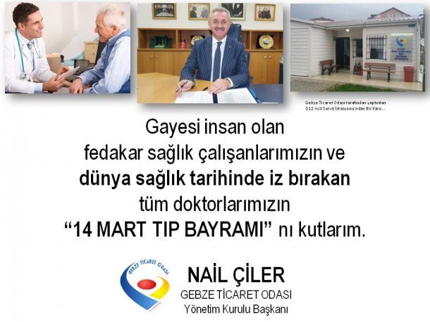 <div>Yönetim Kurulu Başkanımız NAİL ÇİLER, "14 MART TIP BAYRAMI"nı Kutladı</div>