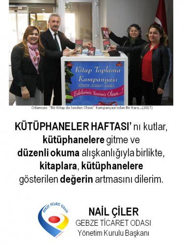 <div>Yönetim Kurulu Başkanımız NAİL ÇİLER Kütüphaneler Haftası'nı  Kutladı</div>