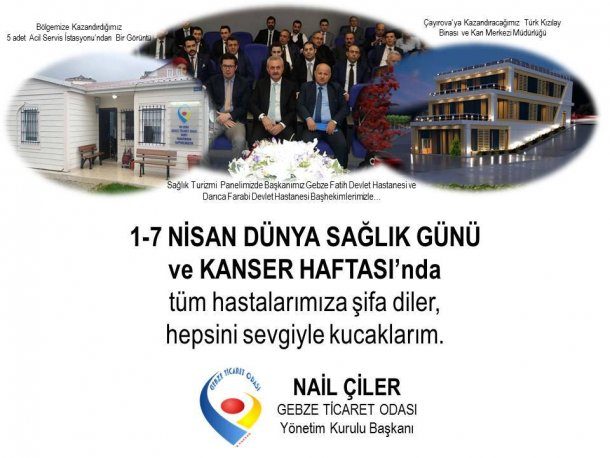 <div>Yönetim Kurulu Başkanımız NAİL ÇİLER'in 1-7 Nisan Dünya Sağlık Günü ve Kanser Haftası Mesajı</div>