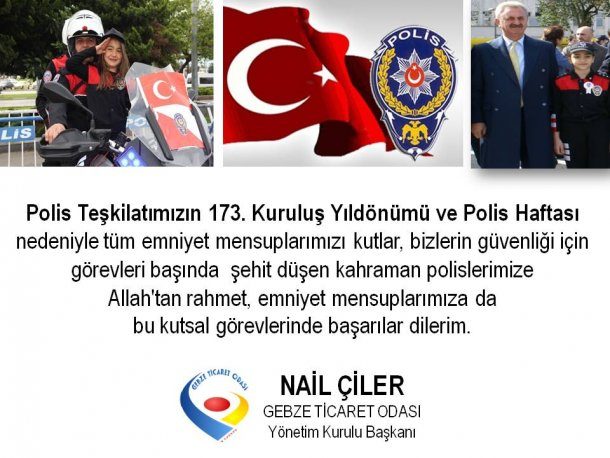 <div>Yönetim Kurulu Başkanımız NAİL ÇİLER, Polis Haftası'nı Kutladı.</div>