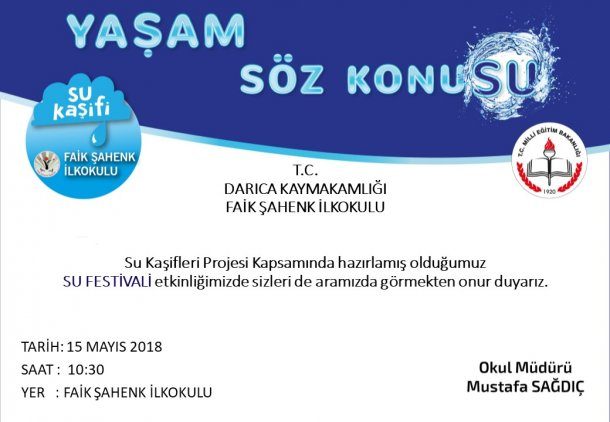 <div>Faik Şahenk İlkokulu tarafından düzenlenen Su Festivali'ne Davet</div>