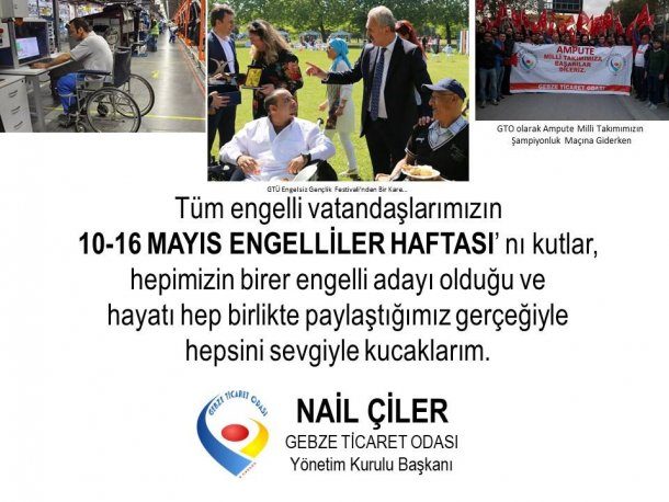 <div>Yönetim Kurulu Başkanımız NAİL ÇİLER, Engelliler Haftası'nı Kutladı.</div>