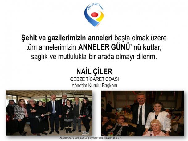 <div>Yönetim Kurulu Başkanımız NAİL ÇİLER, Anneler Günü'nü Kutladı.</div>