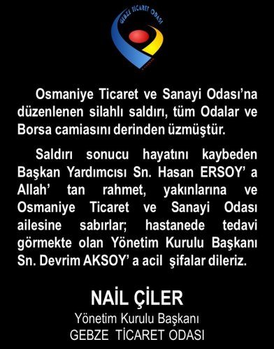 <div>Osmaniye Ticaret ve Sanayi Odası' na Yapılan Silahlı Saldırı Ardından Başsağlığı Mesajı</div>