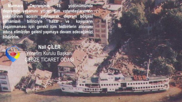 Başkanımız Nail Çiler in 17 Ağustos Marmara Depremi Mesajı