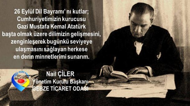<div>Yönetim Kurulu Başkanımız NAİL ÇİLER, 26 Eylül Dil Bayramı' nı Kutladı</div>