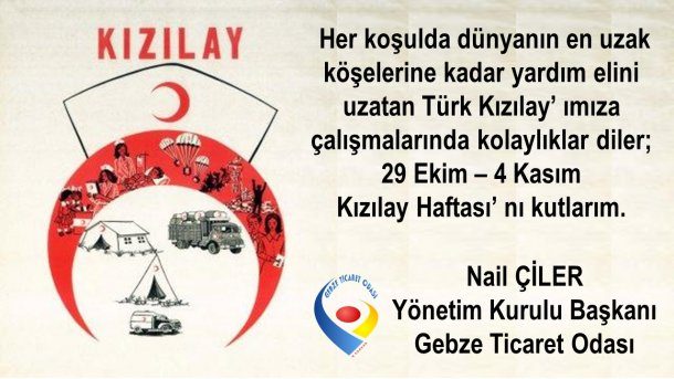 Yönetim Kurulu Başkanımız Nail Çiler in Kızılay Haftası Kutlama Mesajı