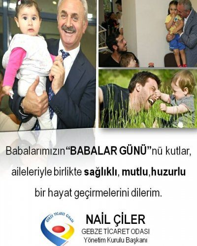 <div>Yönetim Kurulu Başkanımız Sayın Nail Çiler'in Babalar Günü Mesajı</div>