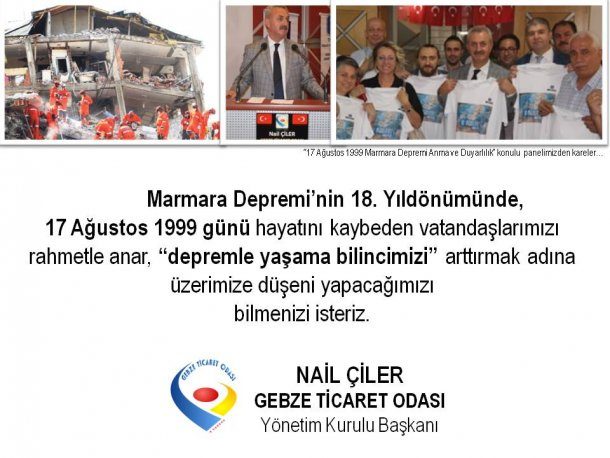 BAŞKANIMIZ NAİL ÇİLER İN 17 AĞUSTOS MARMARA DEPREMİ YILDÖNÜMÜ MESAJI