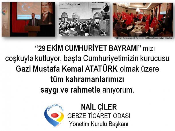 Yönetim Kurulu Başkanımız Nail ÇİLER. 29 EKİM CUMHURİYET BAYRAMI  Dolayısıyla Açıklamada Bulundu
