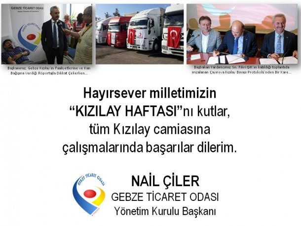 Yönetim Kurulu Başkanımız NAİL ÇİLER Kızılay Haftası nı Kutladı