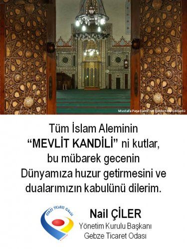 Yönetim Kurulu Başkanımız NAİL ÇİLER, MEVLİT KANDİLİ dolayısıyla Açıklamada Bulundu.