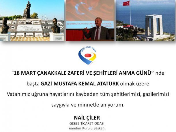 Yönetim Kurulu Başkanımız NAİL ÇİLER in 18 MART ÇANAKKALE ZAFERİ ve ŞEHİTLERİ ANMA GÜNÜ Mesajı