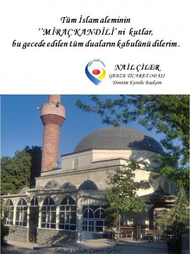 Yönetim Kurulu Başkanımız Sayın Nail Çiler in Miraç Kandili Kutlama Mesajı