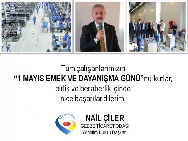 <div>Yönetim Kurulu Başkanımız Sayın Nail Çiler'in 1 Mayıs Emek ve Dayanışma Günü Kutlama Mesajı</div>