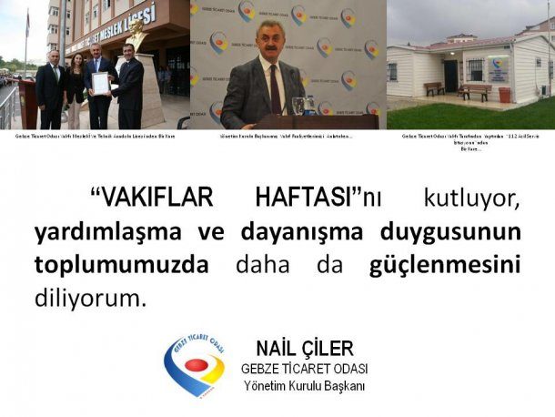 <div>Yönetim Kurulu Başkanımız Sayın Nail Çiler'in Vakıflar Haftası Kutlama Mesajı</div>