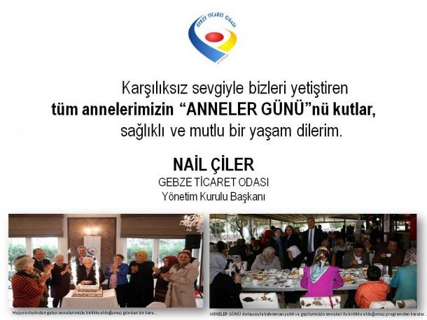 Yönetim Kurulu Başkanımız Nail ÇİLER in Anneler Günü kutlama mesajı