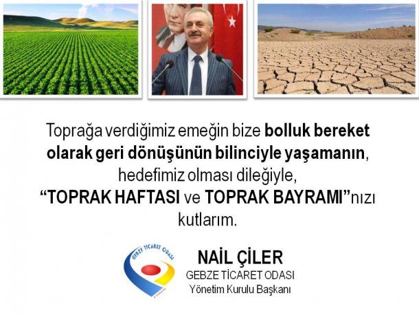 Yönetim Kurulu Başkanımız NAİL ÇİLER Toprak Haftası ve Toprak Bayramı nı Kutladı