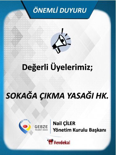 Sokağa Çıkma Yasağı Hk. Önemli Duyuru