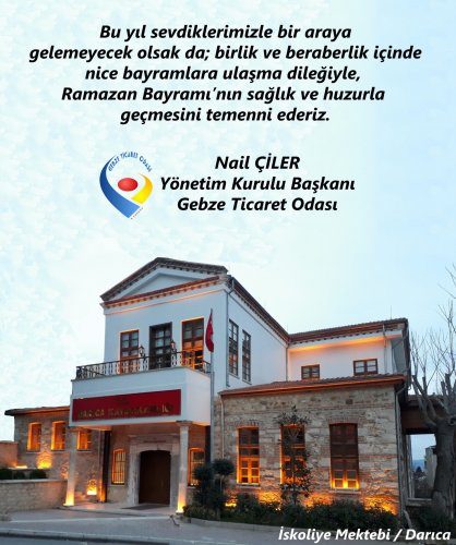 Başkanımız Nail Çiler in Ramazan Bayramı Mesajı