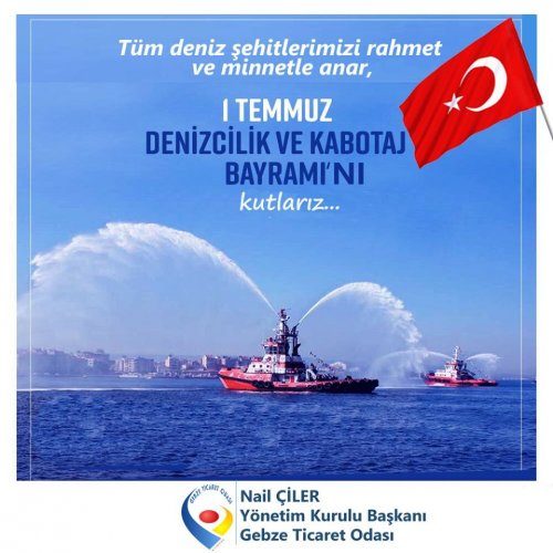 1 Temmuz Denizcilik ve Kabotaj Bayramı kutlu olsun