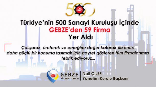 Türkiye'nin 500 Sanayi Kuruluşunda 59 Firma Gebze'den