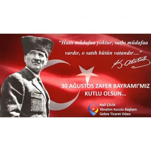 Yönetim Kurulu Başkanımız Nail Çiler in 30 Ağustos Zafer Bayramı Kutlama Mesajı